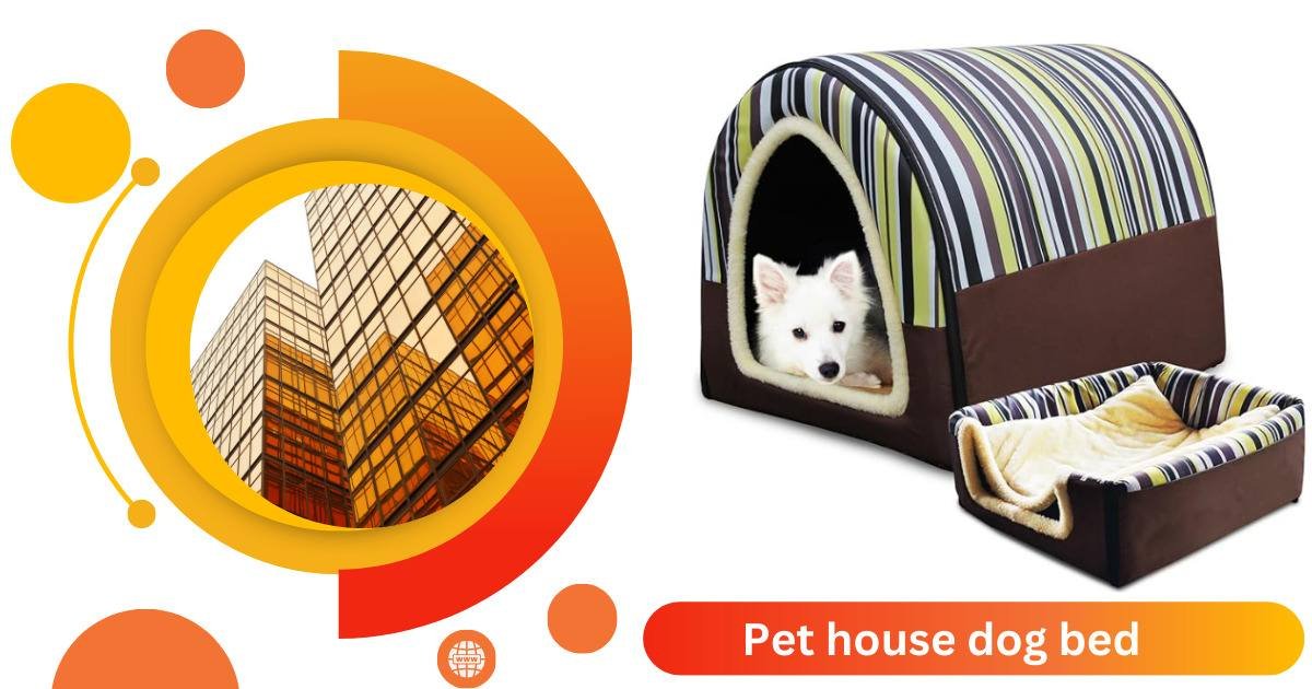 pet house dog bed review