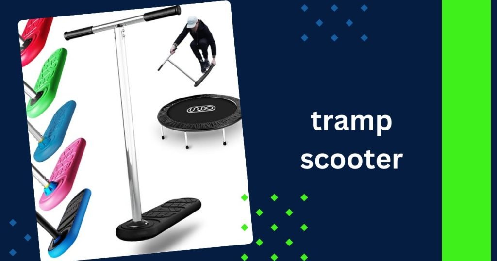 tramp scooter