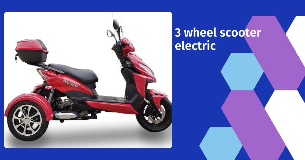 Best 3 wheel scooter electric