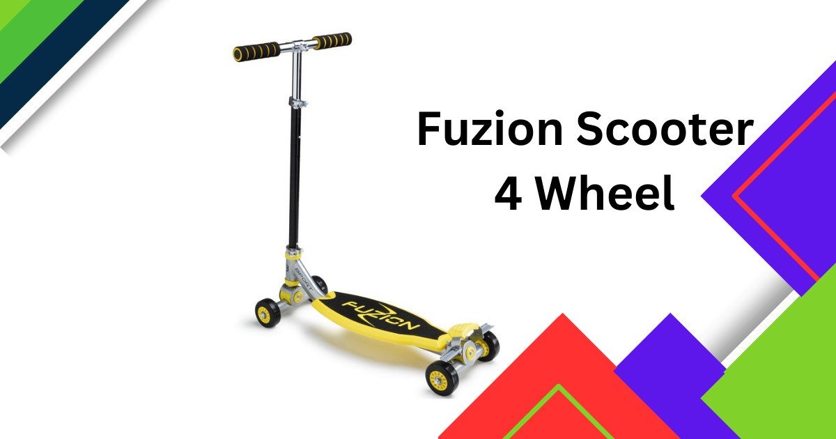 Fuzion Scooter 4 Wheel