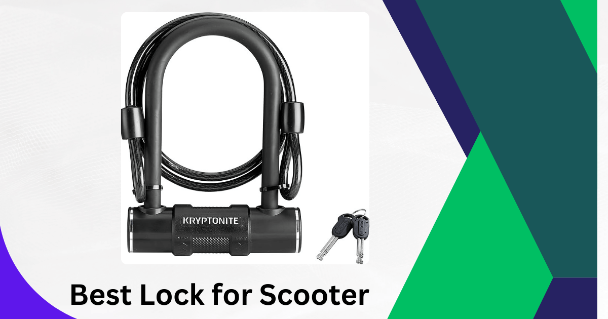 Best Lock for Scooter