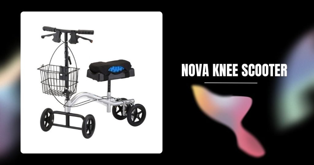 nova knee scooter