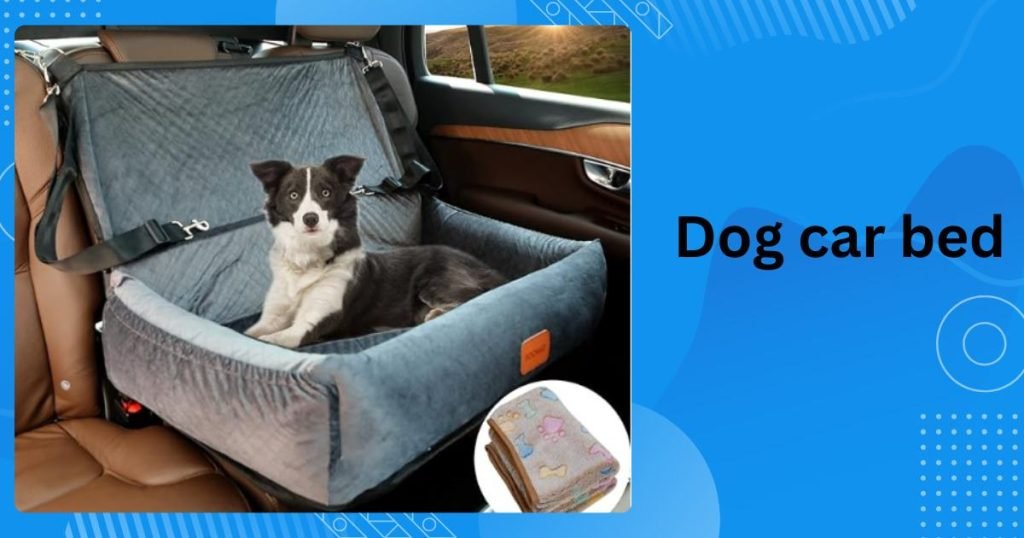 Dog car bed