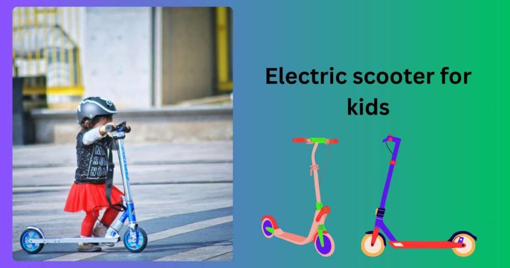 Electric scooter for kids