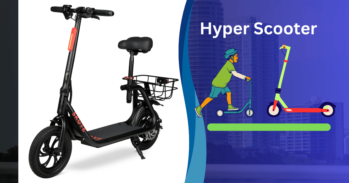 Hyper Scooter