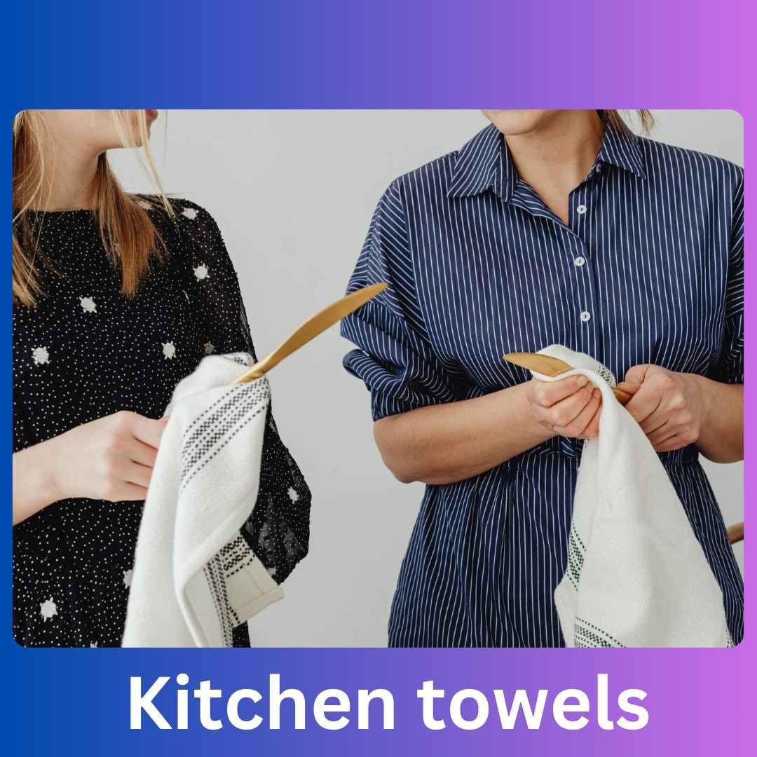 Kitchen towels