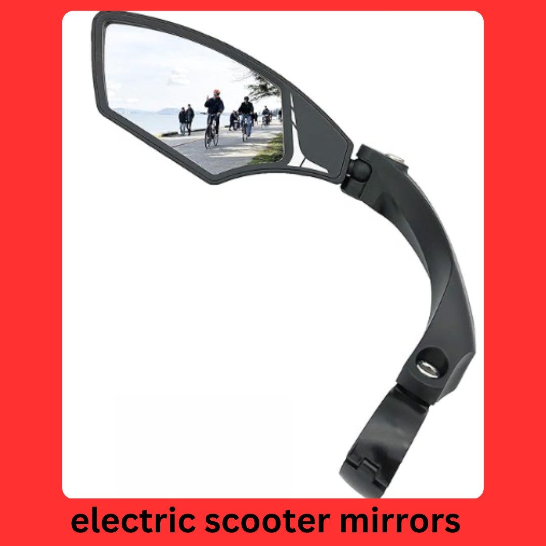 electric scooter mirrors