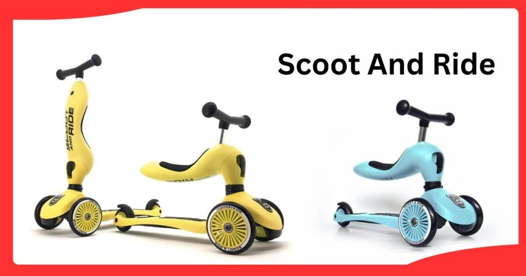 Scoot And Ride