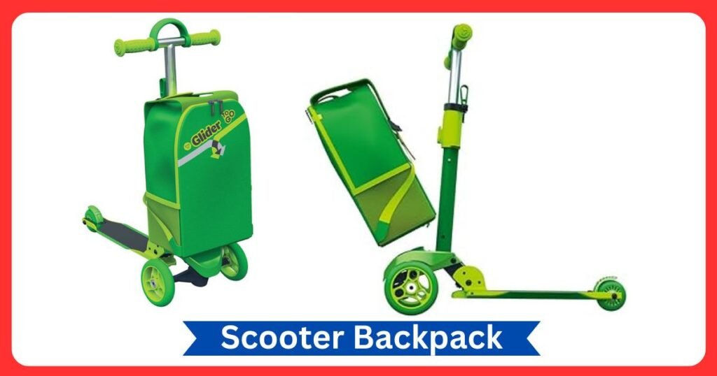 Scooter Backpack