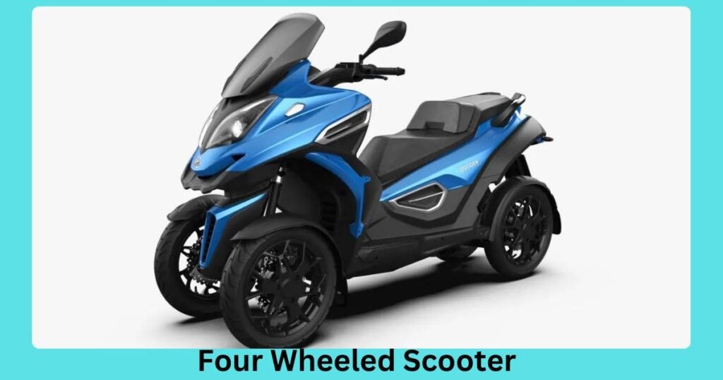 Four Wheeled Scooter